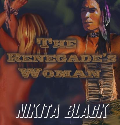 Click to return to The Renegade's Woman page